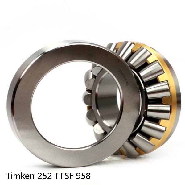 252 TTSF 958 Timken Thrust Tapered Roller Bearing