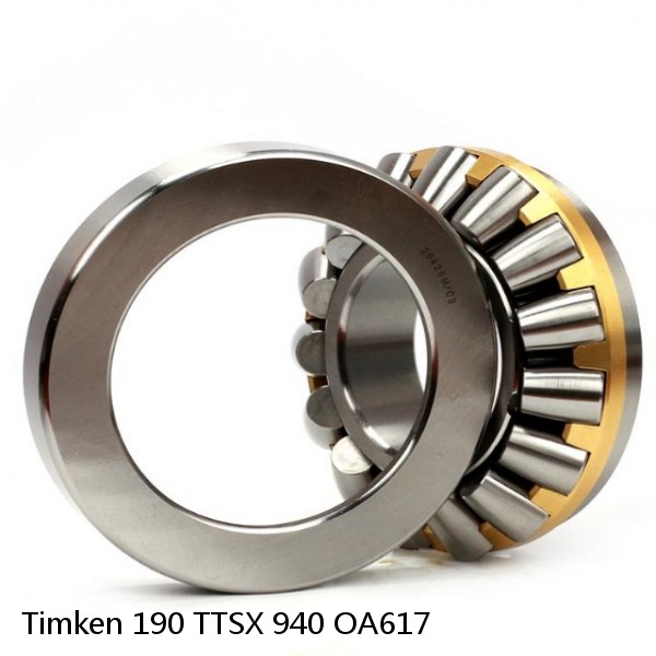 190 TTSX 940 OA617 Timken Thrust Tapered Roller Bearing